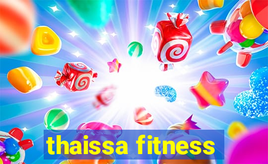 thaissa fitness